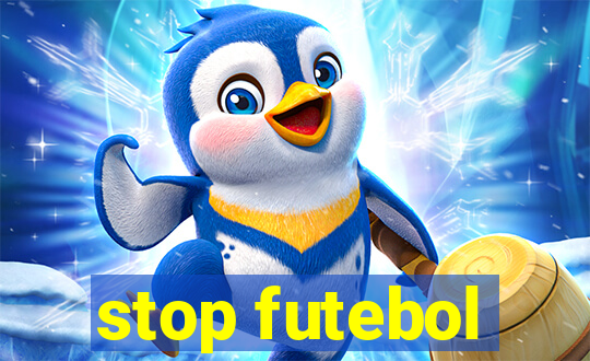 stop futebol